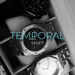 TEMPORAL SHIFT