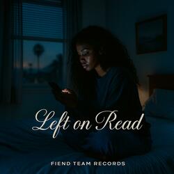Left On Read