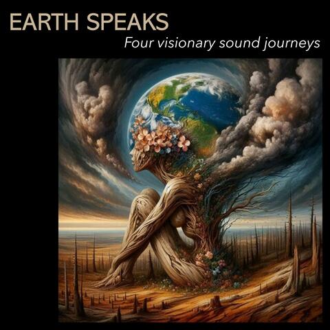 EARTH SPEAKS