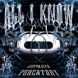 ALL I KNOW (feat. JUPILUXE)
