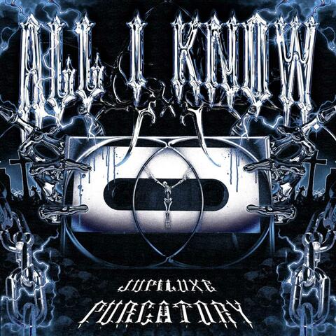 ALL I KNOW (feat. JUPILUXE)