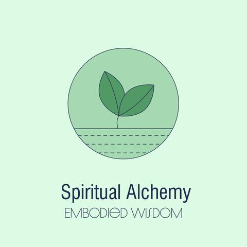 Spiritual Alchemy | Embodied Wisdom (432Hz)