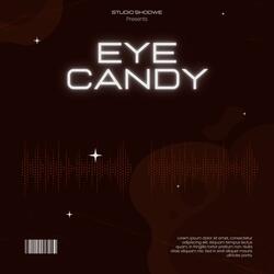 Eye Candy (feat. Rveen)