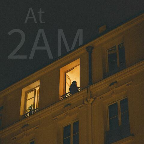 At 2AM