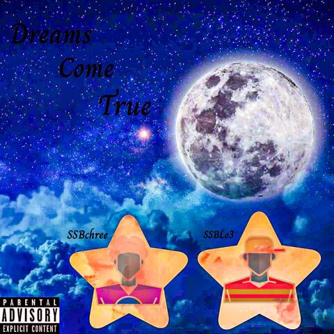 Dreams Come True