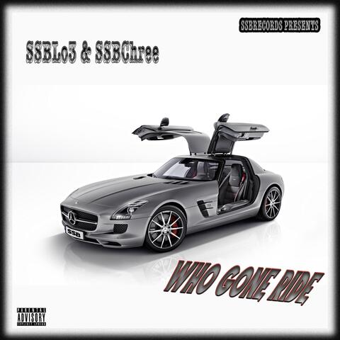 Who Gone Ride
