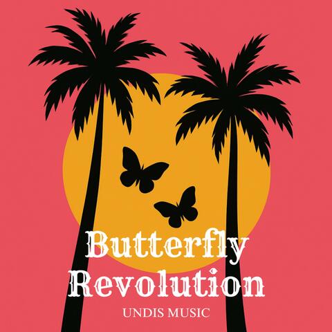 Butterfly Revolution
