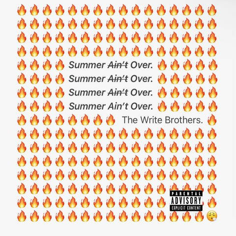 Summer Aint Over.