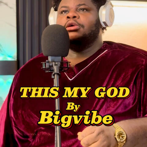 THIS MY GOD