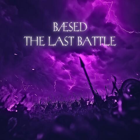 THE LAST BATTLE (Slowed/Sped Up) - Single