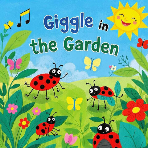 Giggle in the Garden