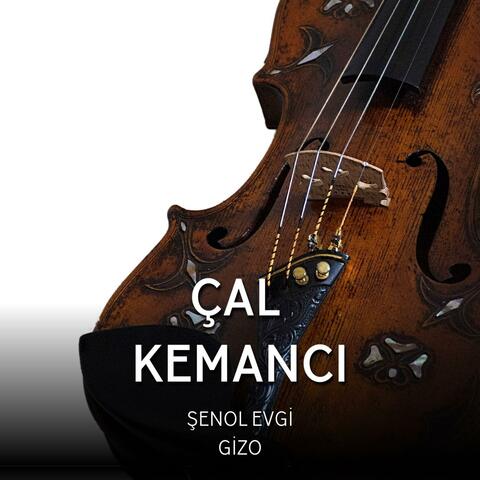 Çal Kemancı