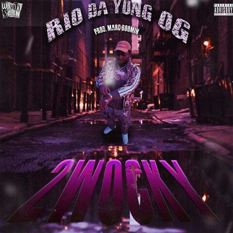 2 Wocky (feat. Rio Da Yung Og)