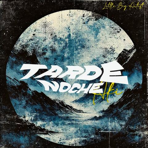TARDE-NOCHE