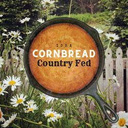 Cornbread Country Fed