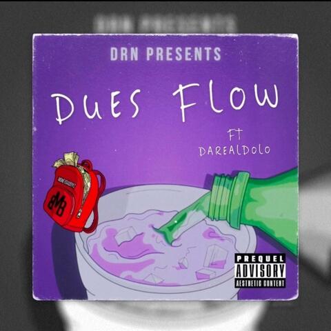 Dues Flow (feat. DaRealDolo & DuesDaGreat)