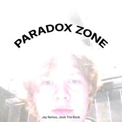 Paradox Zone (feat. Joob The Boob)