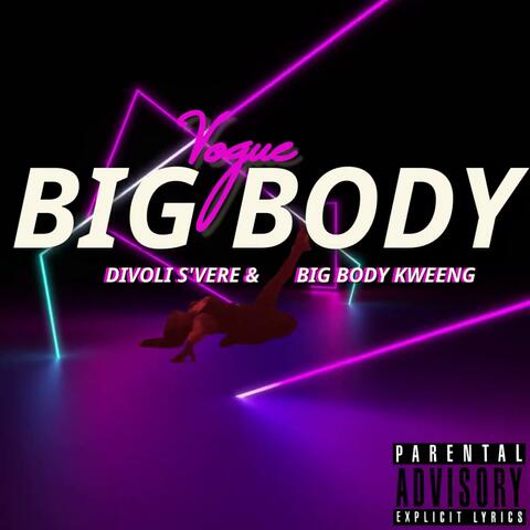 Big Body Vogue (feat. Kweeng Doll)