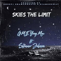 Skies the limit (feat. Shimmer Johnson)
