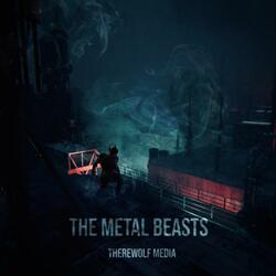 The Metal Beasts