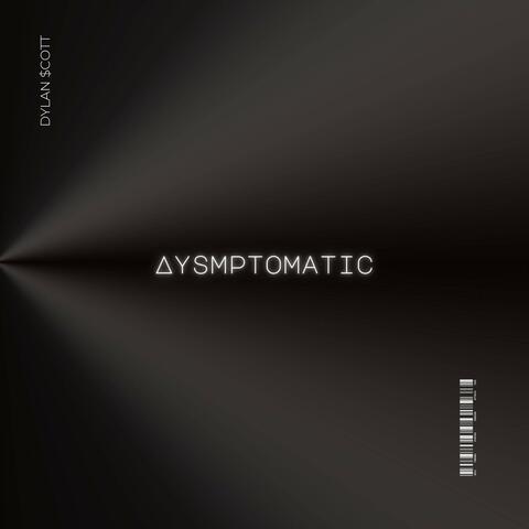 Asymptomatic
