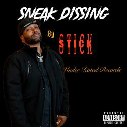 Sneak Dissing