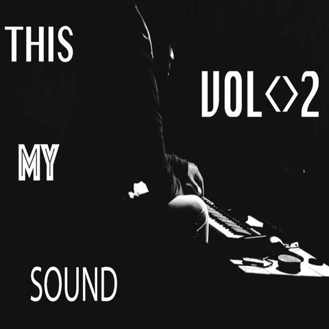 This My Sound, Vol. 2