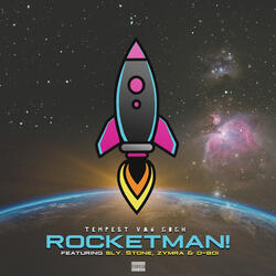 Rocketman! (feat. Sly.Stone, Zymra & D-Boi)