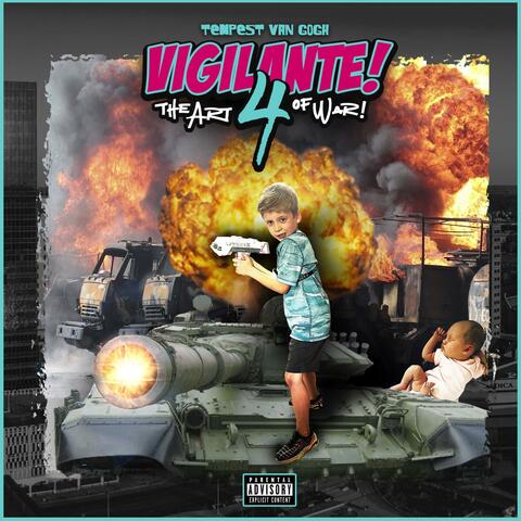 Vigilante! 4 (The Art of War!)