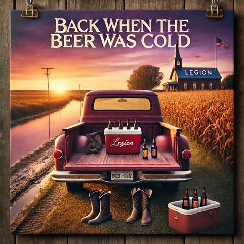 Back When the Beer Was Cold