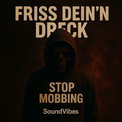 Friss dein'n Dreck