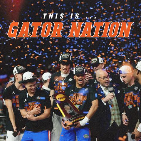Gator Nation (feat. Medina)