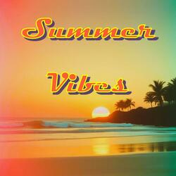 Summer Vibes