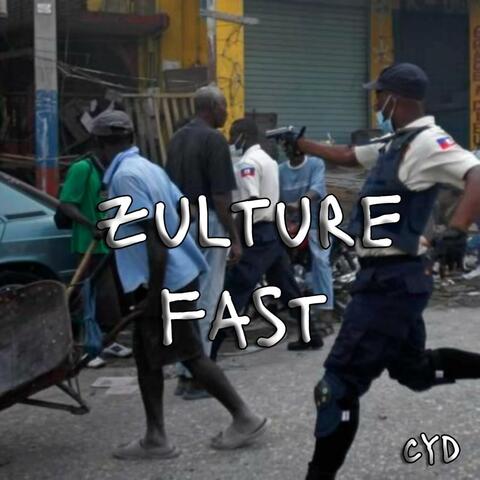 Zulture fast