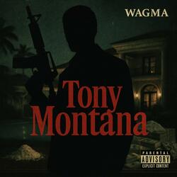 TONY MONTANA