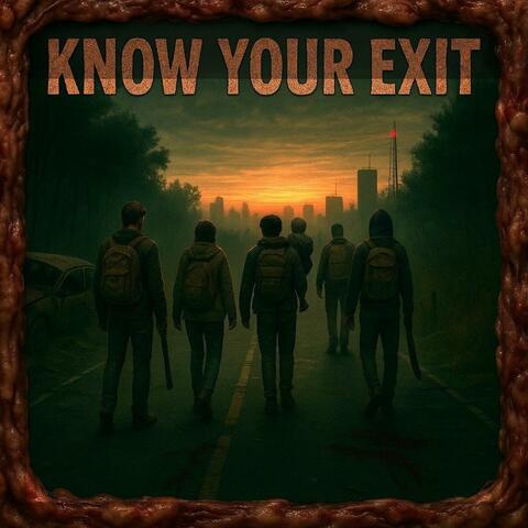 Know Your Exit