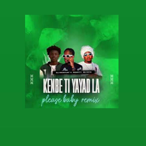 Kenbe Ti Yayad La "Please baby rmx" DJcrazyjay Rickkyy & Zb keyz