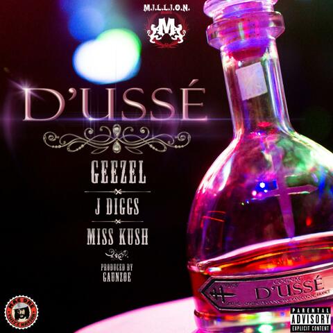 D'ussé (feat. J Diggs & Miss Kush)