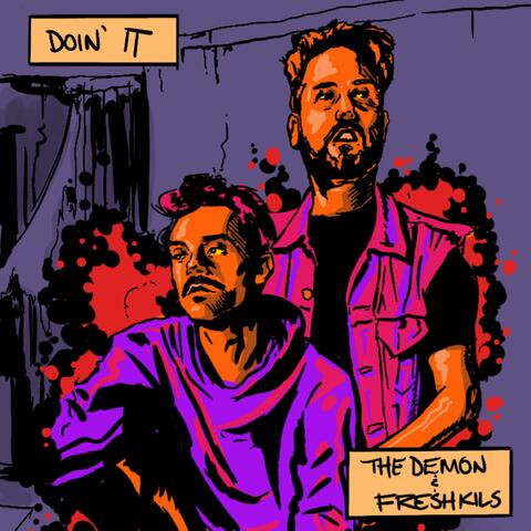 Doin' It (feat. Fresh Kils)