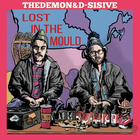 Lost In The Mould (feat. D-Sisive)