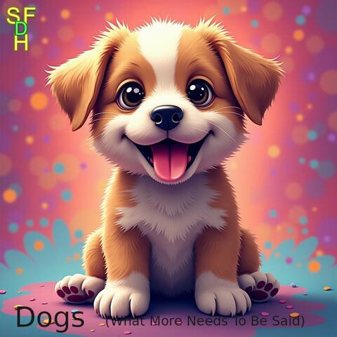 Dogs