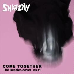 Come Together