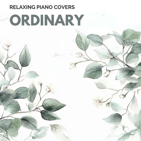 Ordinary (Piano Version)