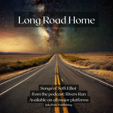 Long Road Home (Songwriter's Version)