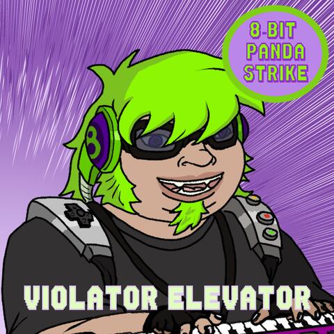 Violator Elevator