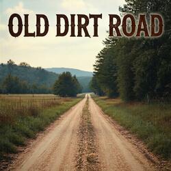 Old Dirt Road Home