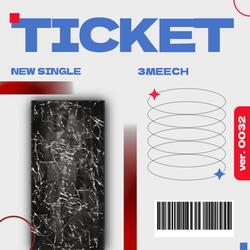 Ticket (Radio Edit)