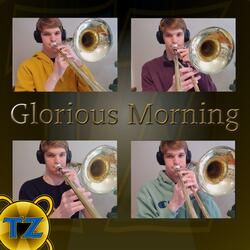 Glorious Morning (feat. Waterflame) (Trombone Version)