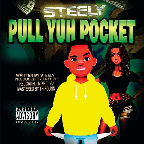 Pull Yuh Pocket