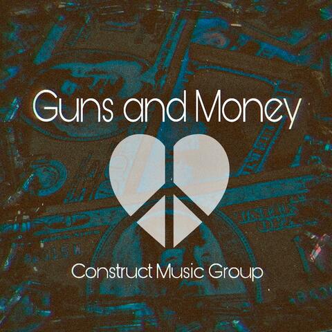 Guns and Money